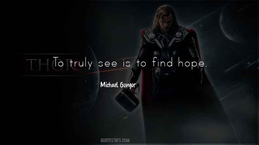 To Find Hope Quotes #1500722