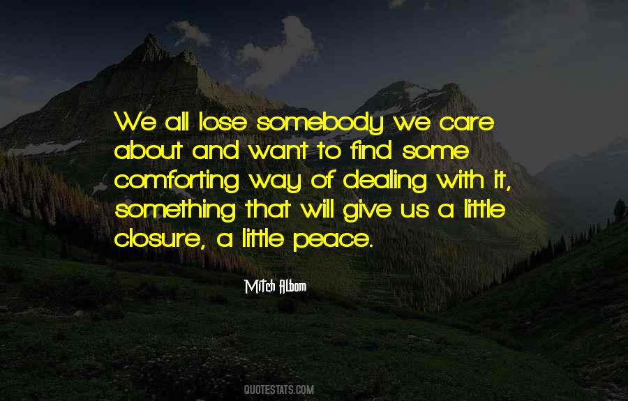 To Find Peace Quotes #181931