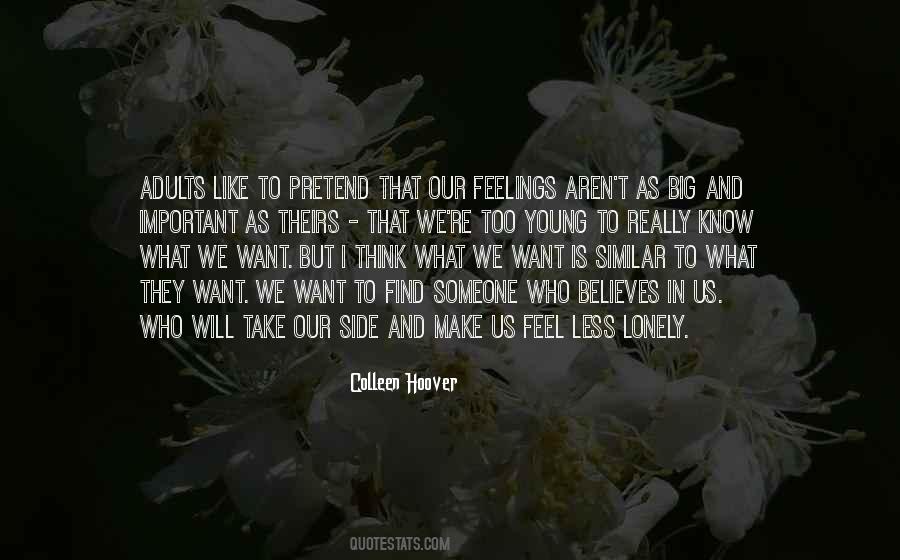 To Find Someone Quotes #1285985