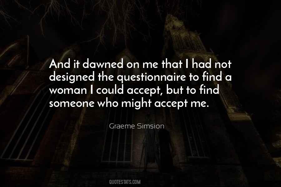 To Find Someone Quotes #1379359
