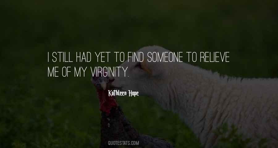 To Find Someone Quotes #1534593