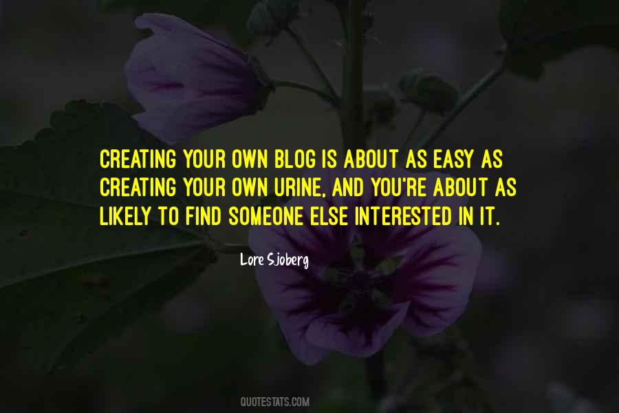 To Find Someone Quotes #1534612