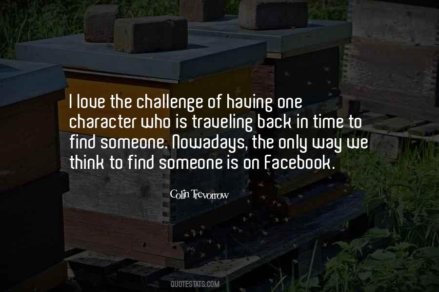 To Find Someone Quotes #1690107