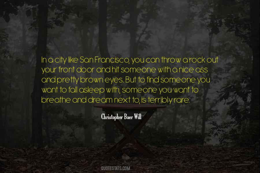 To Find Someone Quotes #1709048