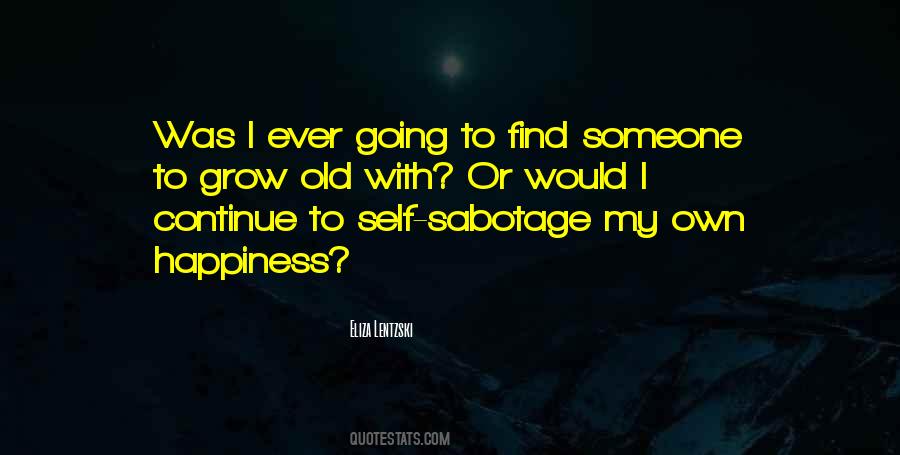 To Find Someone Quotes #376970