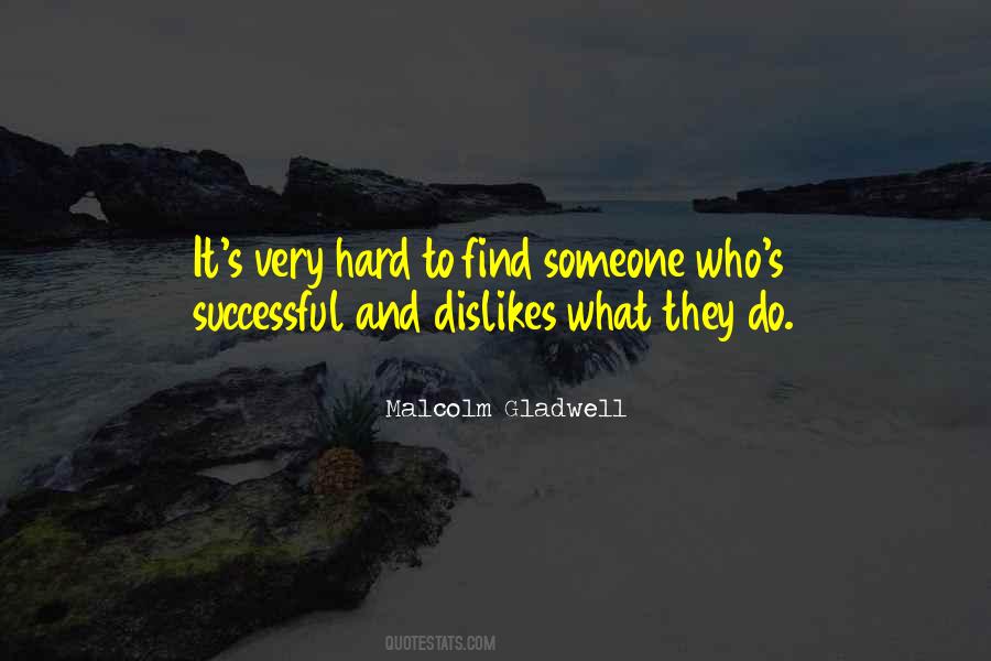 To Find Someone Quotes #411108