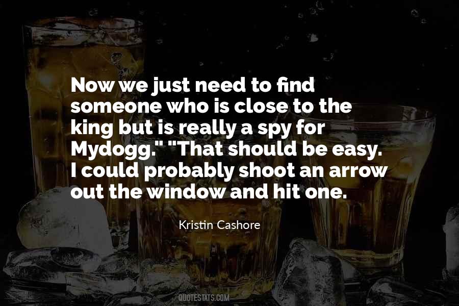 To Find Someone Quotes #943659