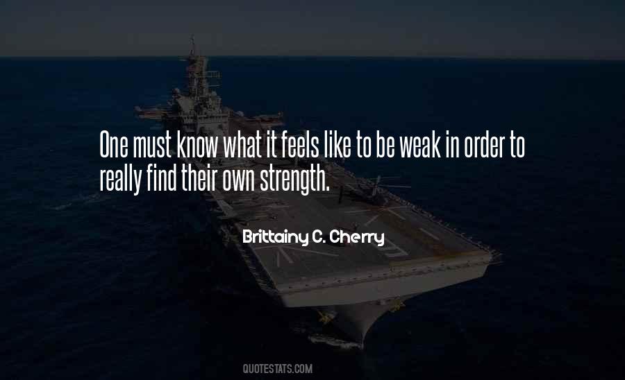 To Find Strength Quotes #171365