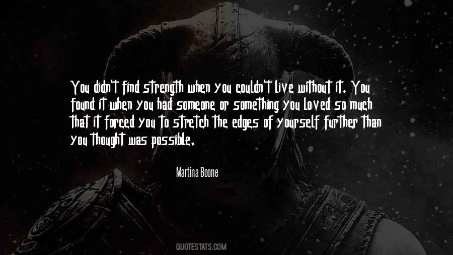 To Find Strength Quotes #577329