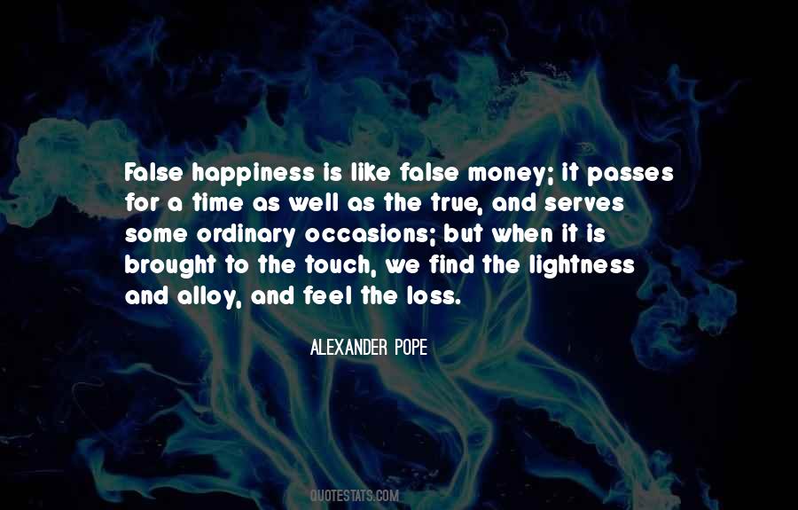 To Find True Happiness Quotes #1526160