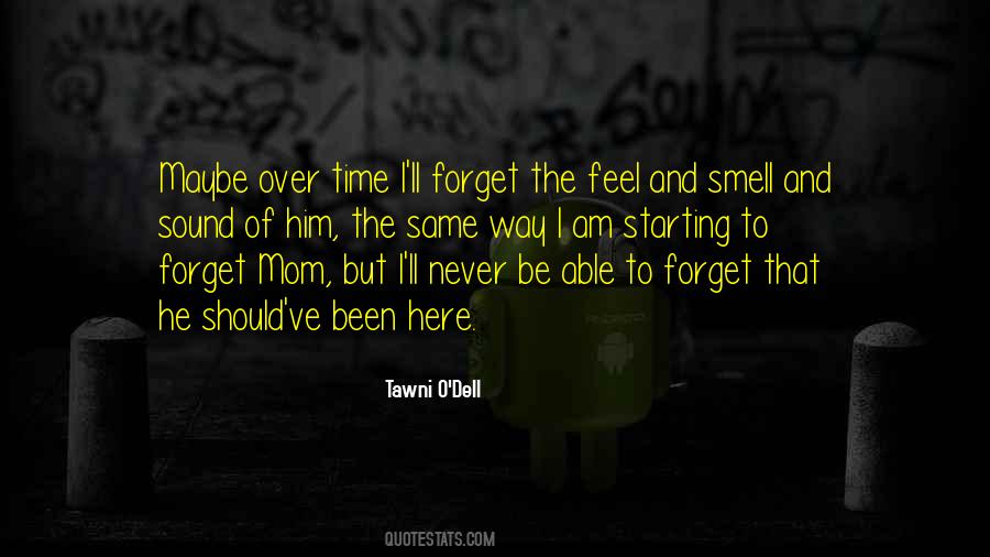 To Forget Him Quotes #507059