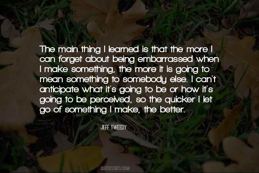 To Forget Something Quotes #173341
