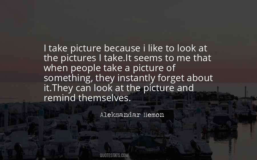 To Forget Something Quotes #388467