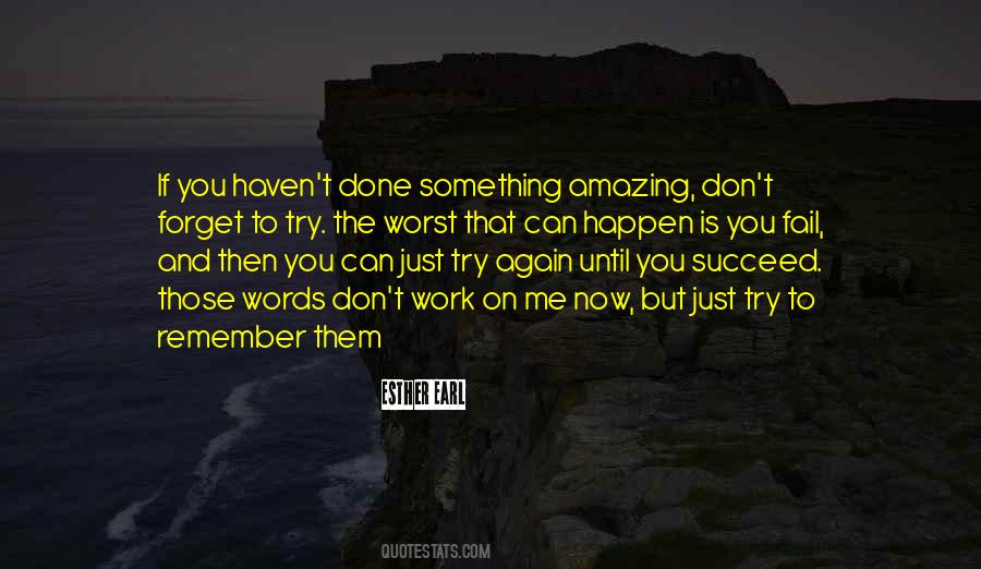 To Forget Something Quotes #566548