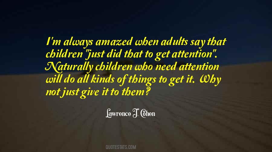 To Get Attention Quotes #907700