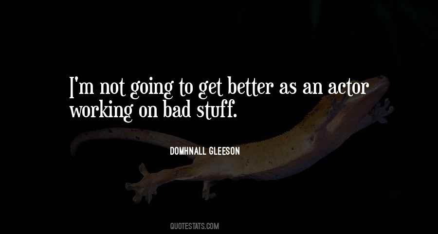 To Get Better Quotes #883325