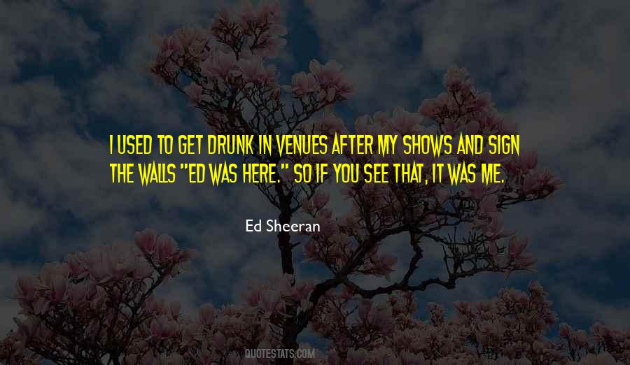 To Get Drunk Quotes #1724009