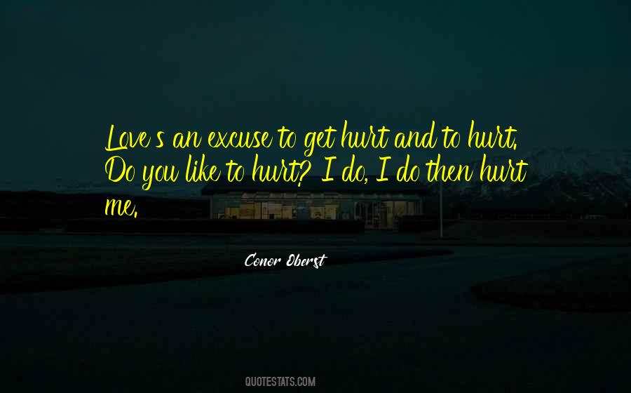 To Get Hurt Quotes #1452461