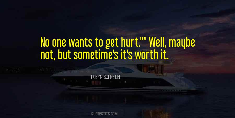 To Get Hurt Quotes #1632063