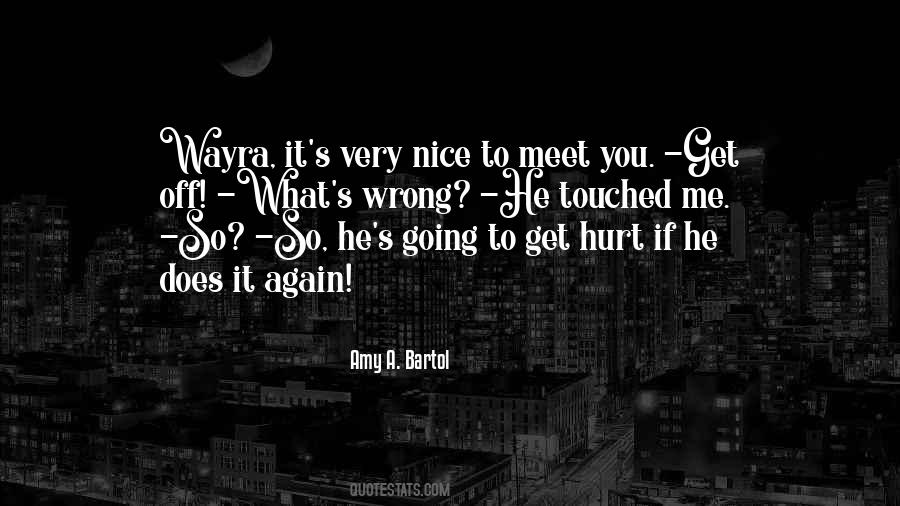 To Get Hurt Quotes #908948