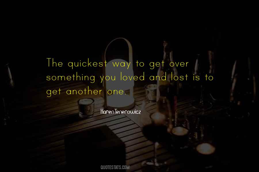 To Get Over Something Quotes #1235985