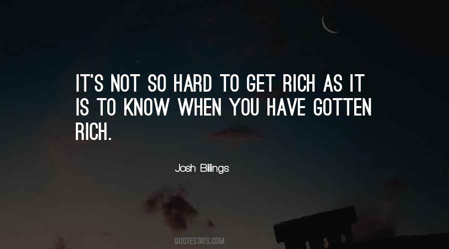 To Get Rich Quotes #313282