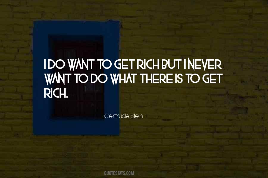 To Get Rich Quotes #51662