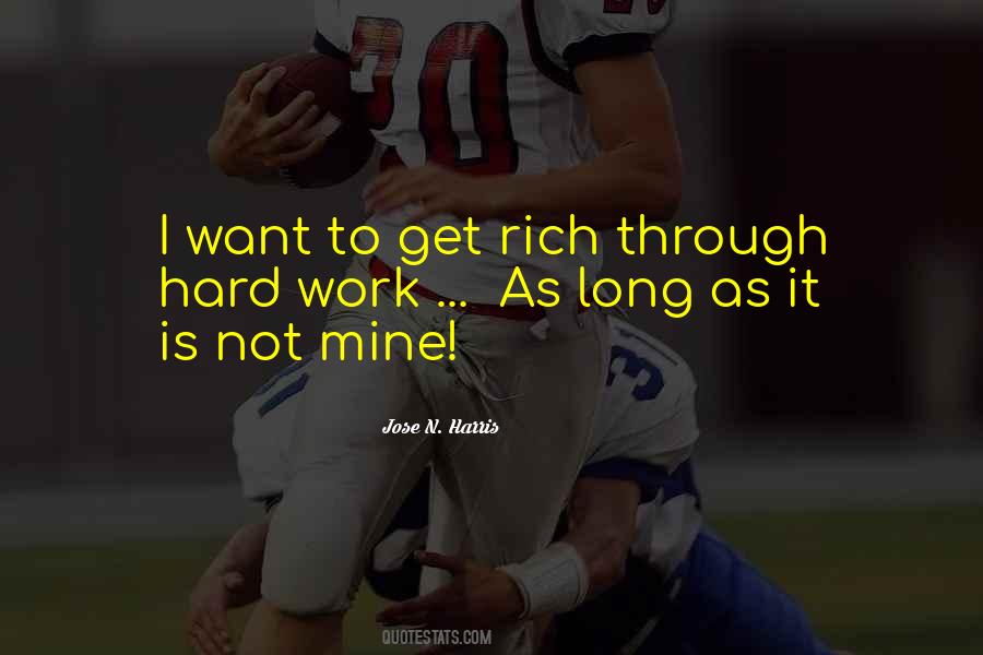 To Get Rich Quotes #850025