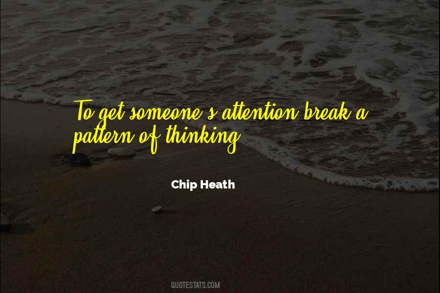 To Get Someone's Attention Quotes #1464246