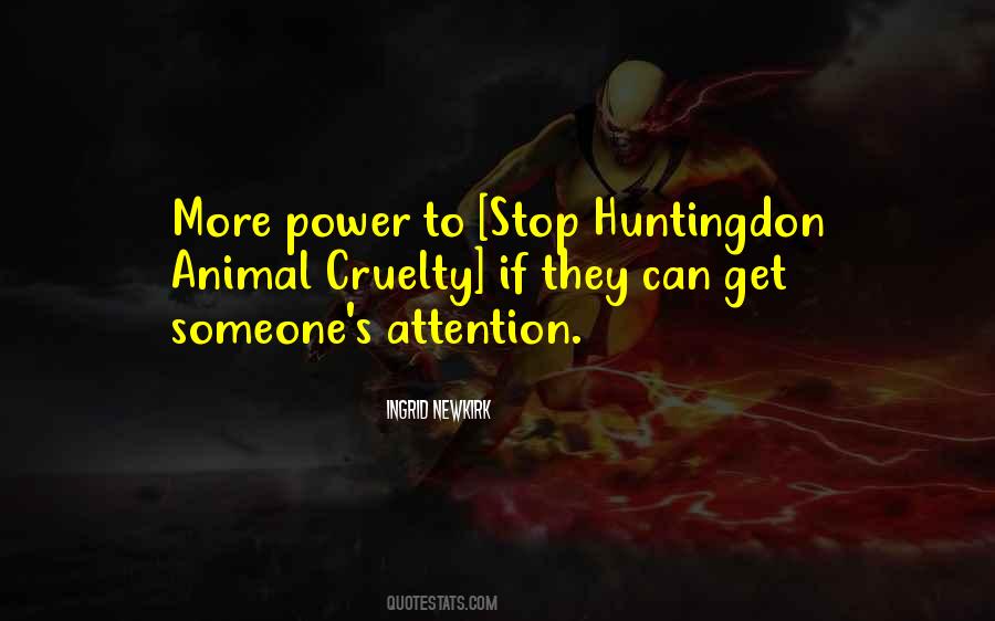 To Get Someone's Attention Quotes #817906