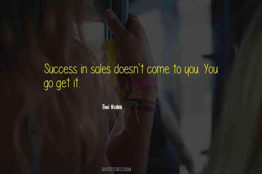 To Get Success Quotes #20746