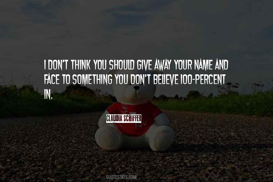 To Give Away Quotes #110070 To Give Away Quotes #110070