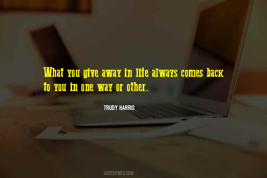 To Give Away Quotes #135751 To Give Away Quotes #135751
