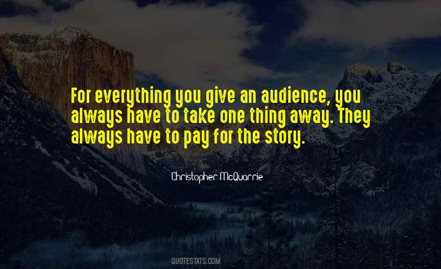 To Give Away Quotes #85171 To Give Away Quotes #85171