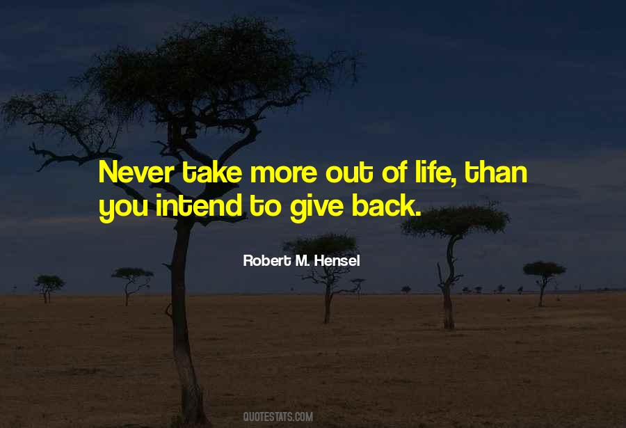 To Give Back Quotes #1360158
