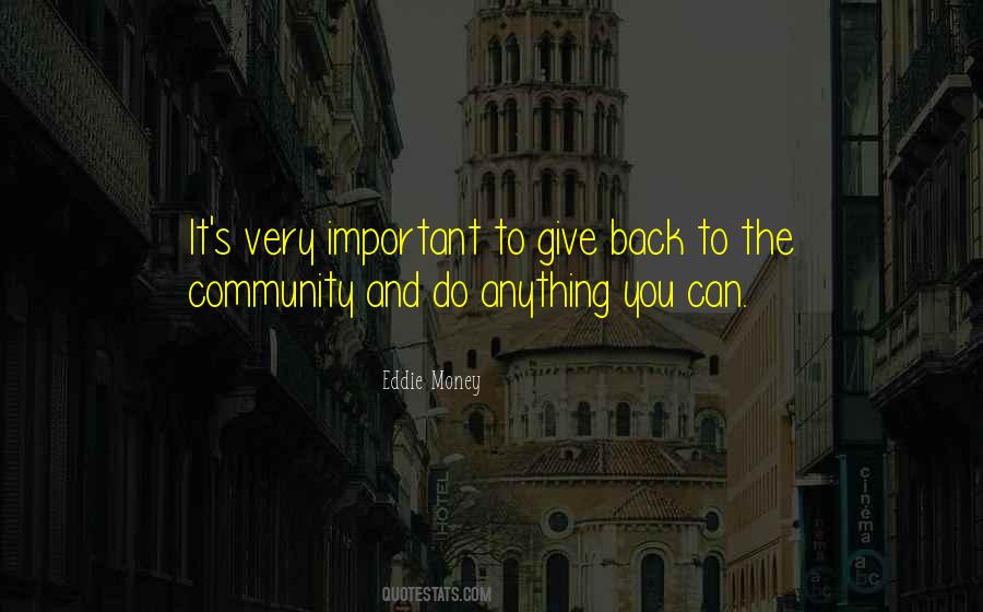 To Give Back Quotes #1859982