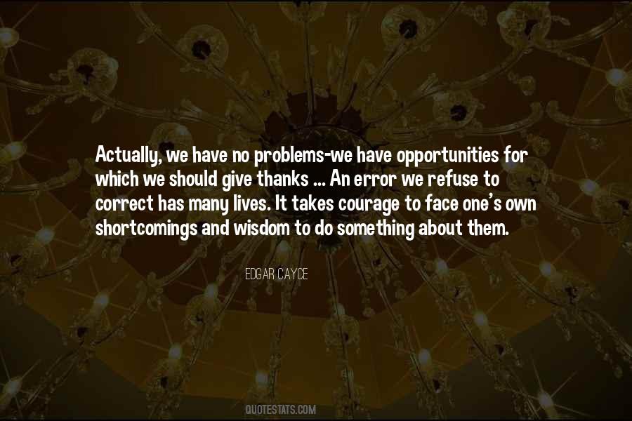 To Give Courage Quotes #205082