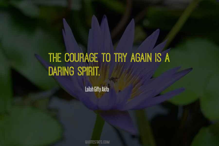 To Give Courage Quotes #734039