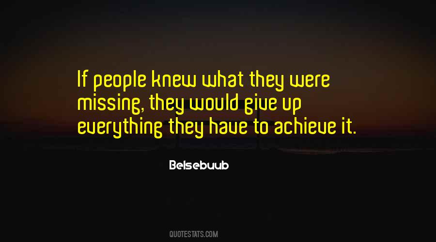 To Give Everything Quotes #225228 To Give Everything Quotes #225228