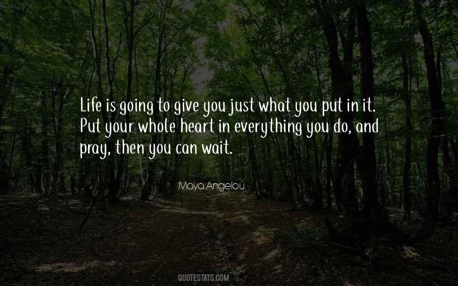 To Give Everything Quotes #9517