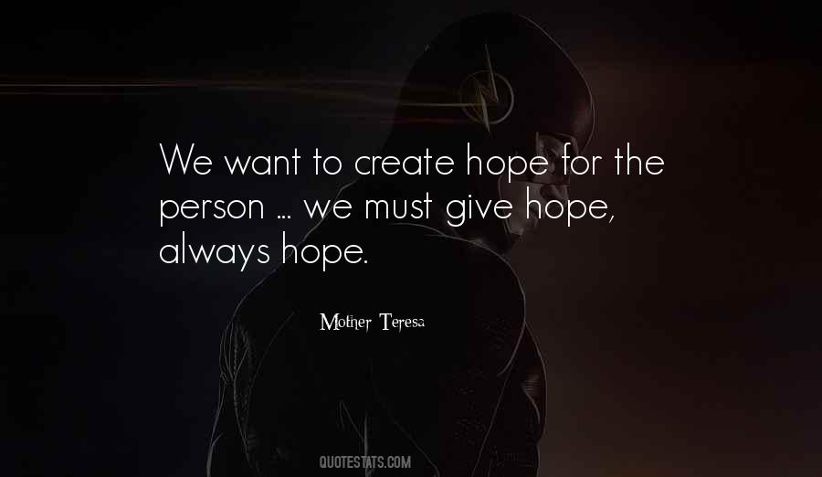 To Give Hope Quotes #252504 To Give Hope Quotes #252504