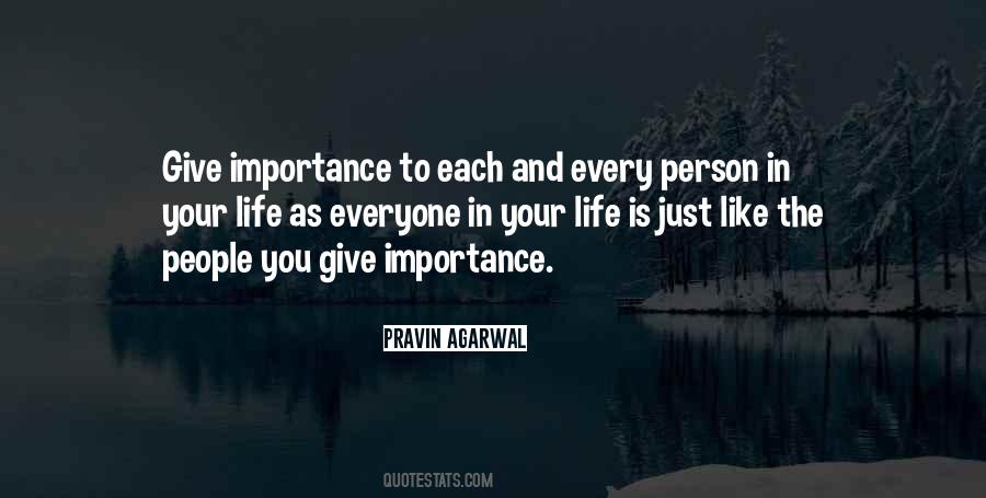To Give Importance Quotes #1023491