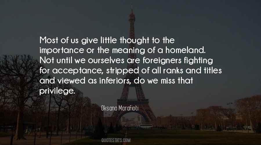 To Give Importance Quotes #471381