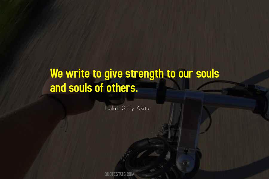 To Give Strength Quotes #1060773