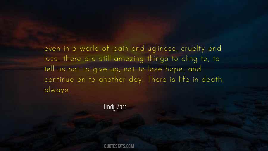 To Give Up Hope Quotes #473059