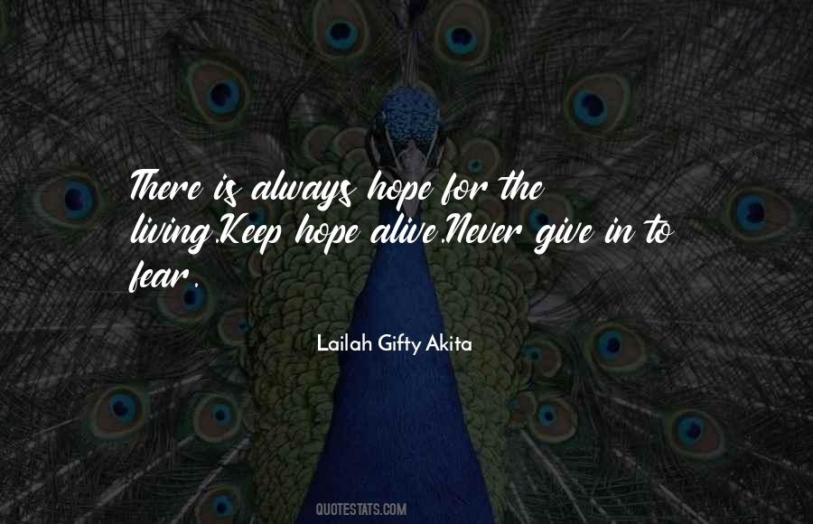 To Give Up Hope Quotes #92482