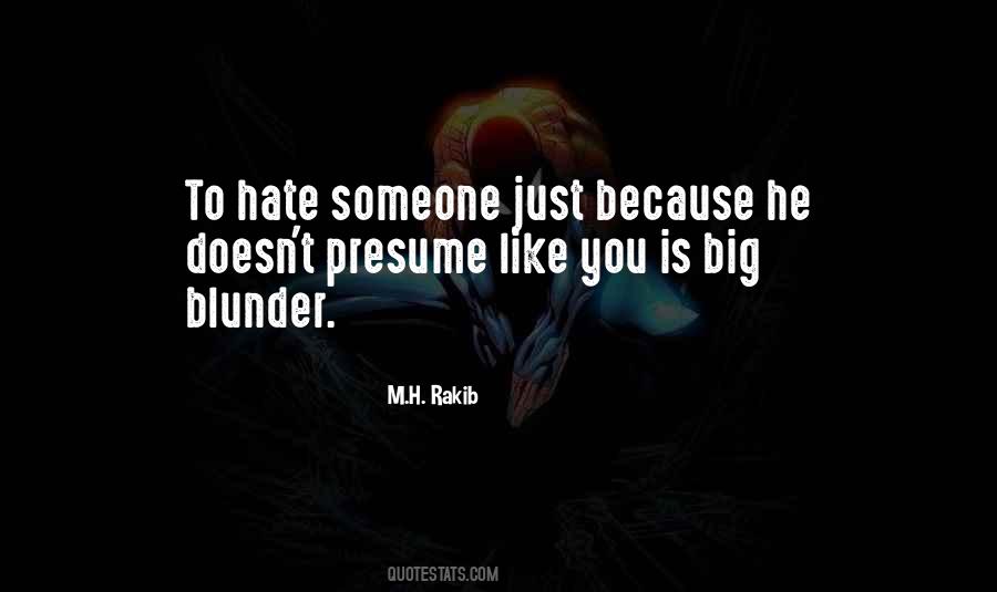 To Hate Someone Quotes #304298