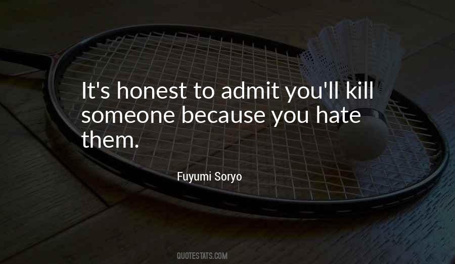 To Hate Someone Quotes #31408