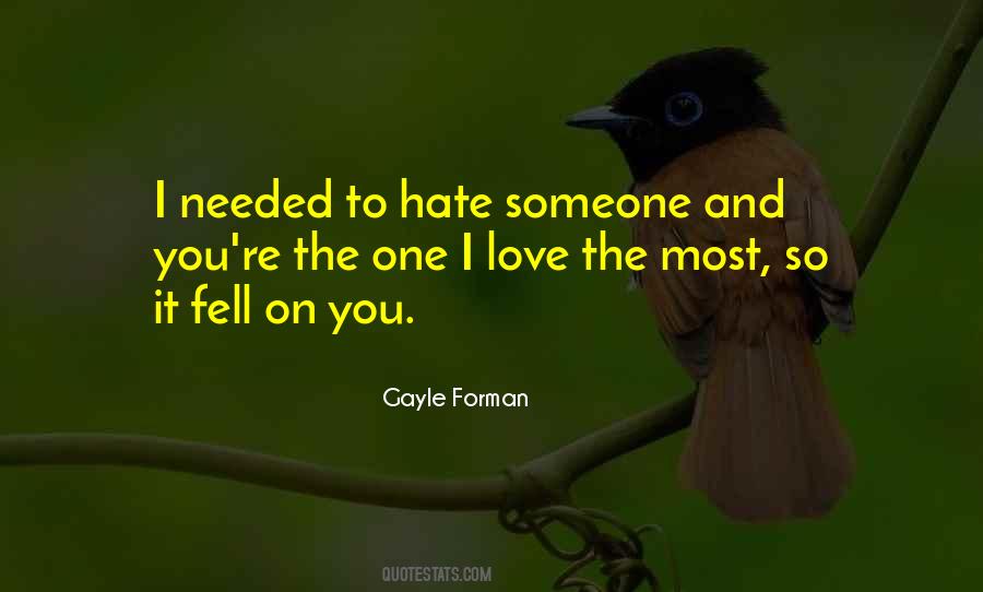 To Hate Someone Quotes #84313