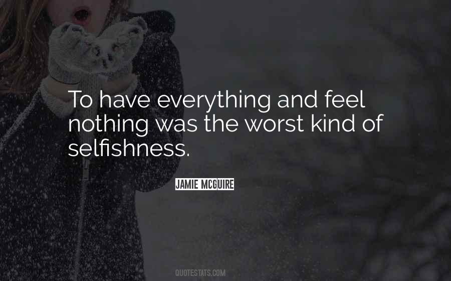 To Have Everything Quotes #129311